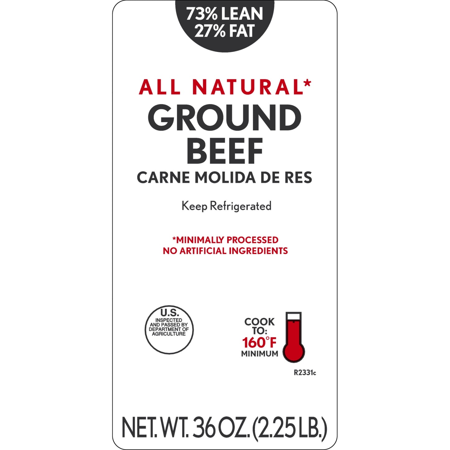 All Natural* 73% Lean/27% Fat Ground Beef, 2.25 lb Tray